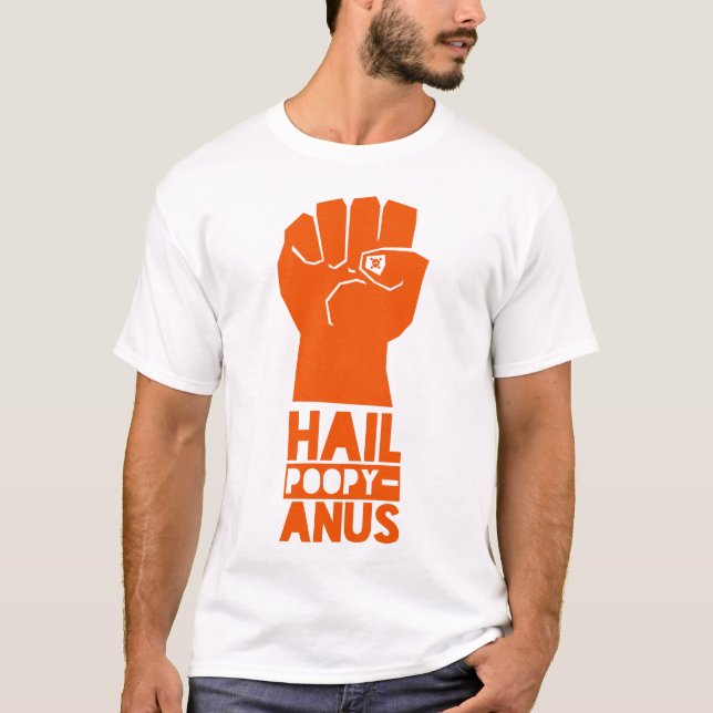 Camiseta Hail Poopy-Anus (Frente)