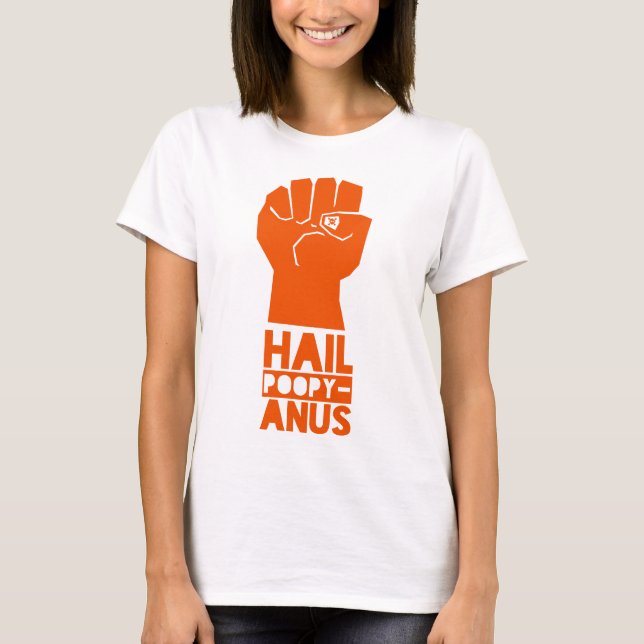 Camiseta Hail Poopy-Anus (Frente)