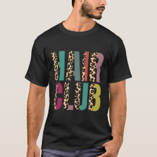 Camiseta Hair Club Hair Salon Hair Stylist Hairdresser
