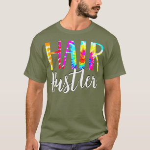 Camiseta Hair hustler engraçado cabeleireiro fofinho