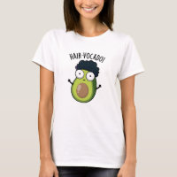 Hair-vocado Funny Avocado Puns