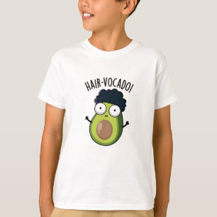 Camiseta Hair-vocado Funny Avocado Puns