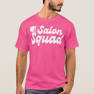 Camiseta Hairdresser do Esquadrão Salon - Presente 2