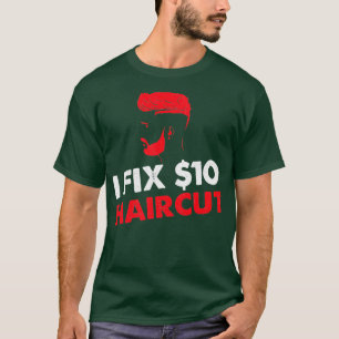 Camiseta Hairdresser Engraçado Barber Eu Corto 10 Dólares C