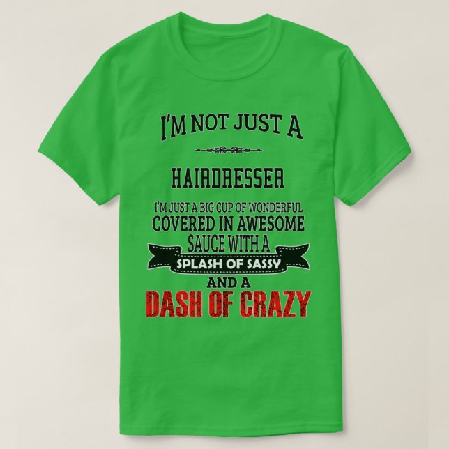 Camiseta Hairdresser Funny Hairdresser GiftPresente 2 (Frente do Design)