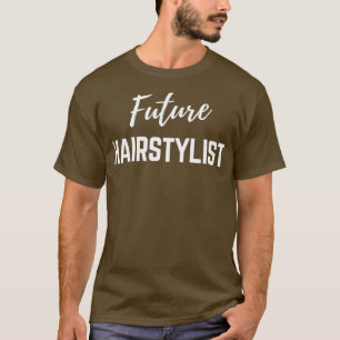 Camiseta Hairstylist Futuro