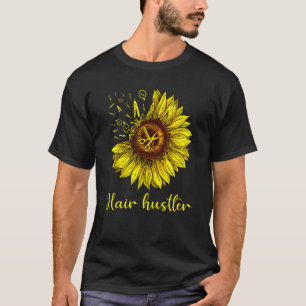 Camiseta Hairstylist Hair Hustler Shirt Rua Girassol Presen