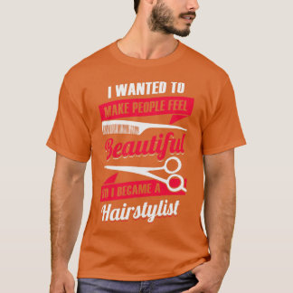 Camiseta Hairstylist Salon Hairdresser Gift