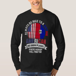 Camiseta Haitiano Americano Nós Conhecemos Lugares Onde Fic