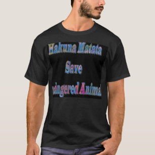 Camiseta HakunaMatata Salvamento de Animais Ameaçados T