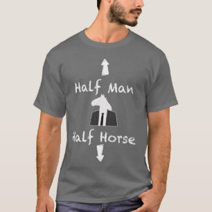 Camiseta Half Man Half Horse Engraçado