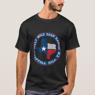 Camiseta Half Mile Road Ranch Chappell Hill Texas