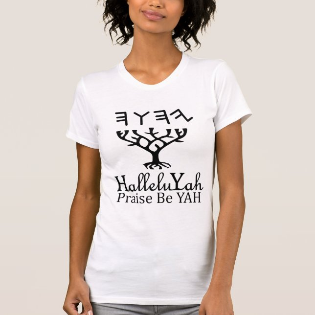 Camiseta HalleluYah Praise Be YAH (Frente)