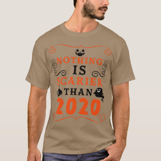 Camiseta Halloween 2020 Nada é mais assustador que 2020 é e