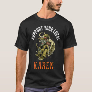 Camiseta Halloween 2021 Suporta Seu Custo Local Karen Witch