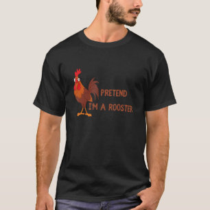 CAMISETA HALLOWEEN COSTUME PRETENDE QUE EU SOU UM ROOSTER