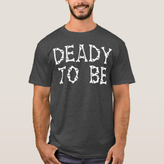 Camiseta Halloween Deadyo Be vintage