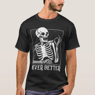Camiseta Halloween Do Skelull Para Mulheres Nunca Melhor