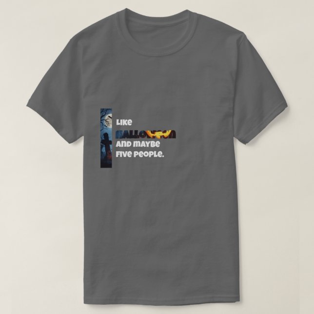 Camiseta Halloween (e talvez cinco Pessoas)" Spooky (Frente do Design)
