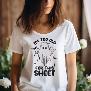 CAMISETA HALLOWEEN ENGRAÇADO EU ESTOU VELHO DEMAIS PARA EST