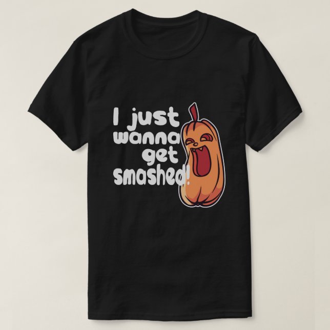 Camiseta Halloween Eu Quero Ser Humor De Abóbora Esmagado (Frente do Design)