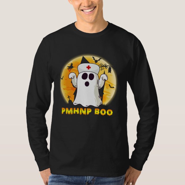 Camiseta Halloween Ghost PMHNP Boo Nurse Nursing Medical Me (Frente)