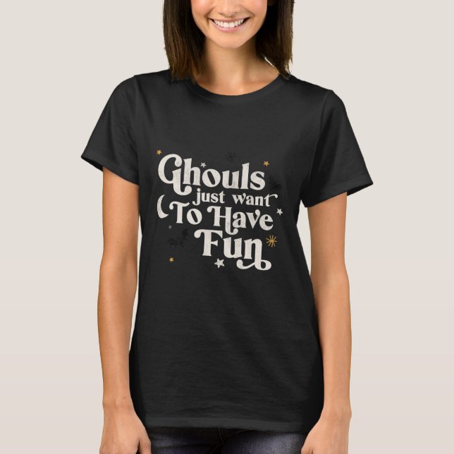 Camiseta Halloween Ghouls Só Quer Se Divertir (Frente)