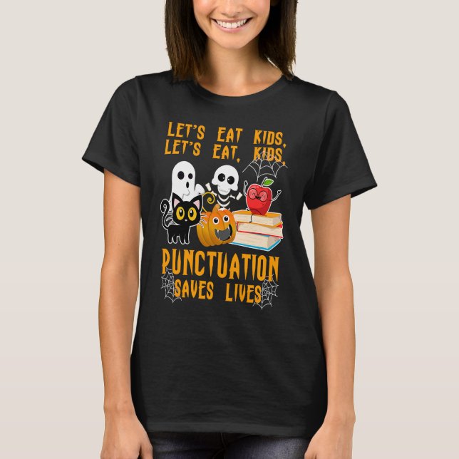 Camiseta Halloween Kids Lets Eat Punctuation Saves Lives Co (Frente)