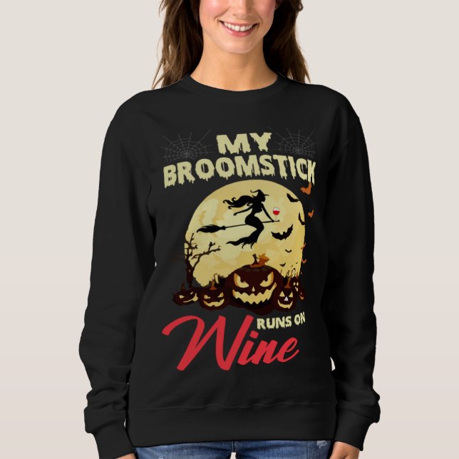 Camiseta Halloween My Broomstick Runs On Wine Witch Drunk F (Frente)