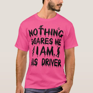 Camiseta Halloween Nada Me Assusta Eu Sou O Motorista De Ôn