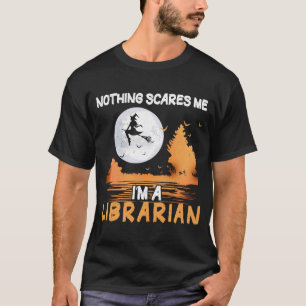 Camiseta Halloween Nada Me Assusta Eu Sou Uma Bibliotecária