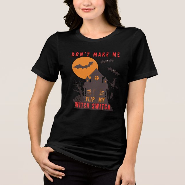 Camiseta Halloween Não me faça Sacudir meu interruptor de b (Frente)