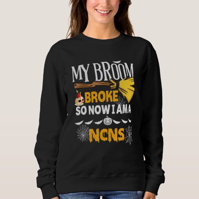 Camiseta Halloween Ncns   My Broom Broke So Now I'm A Ncns (Frente)