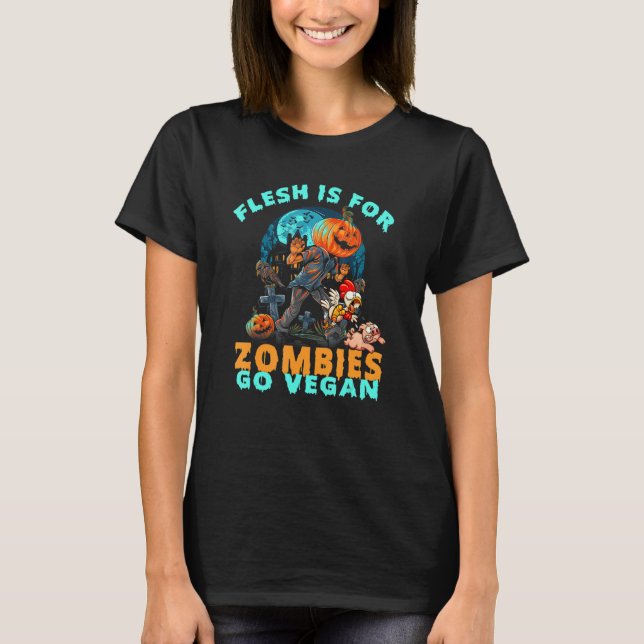 Camiseta Halloween Vegans Flesh For Zombies Go Vegan (Frente)