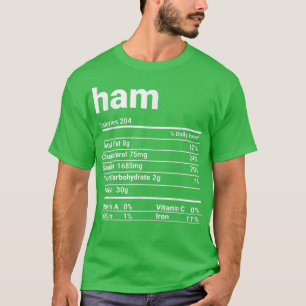 Camiseta Ham Nutrition Facts Thankaïn Fumus T Shirt