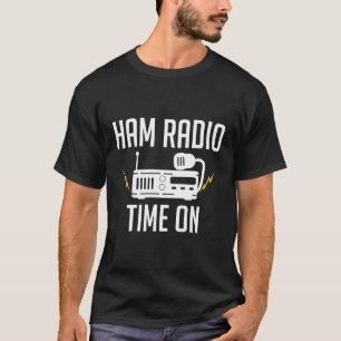 Camiseta Ham Radio Time Na Rádio Amateur Ham