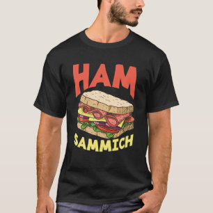 Camiseta Ham Sammich Ham Sandwich Sobre Sanduíche Funny