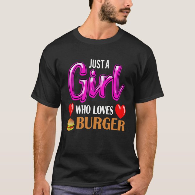 Camiseta Hamburger Apenas Uma Menina Que Ama Burger (Frente)