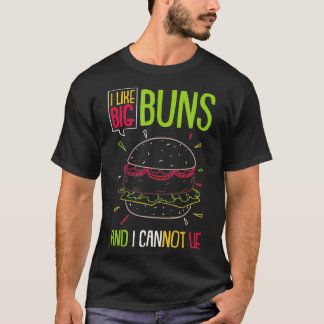 Camiseta Hambúrger Eu Gosto De Big Buns E Não Posso Mentir