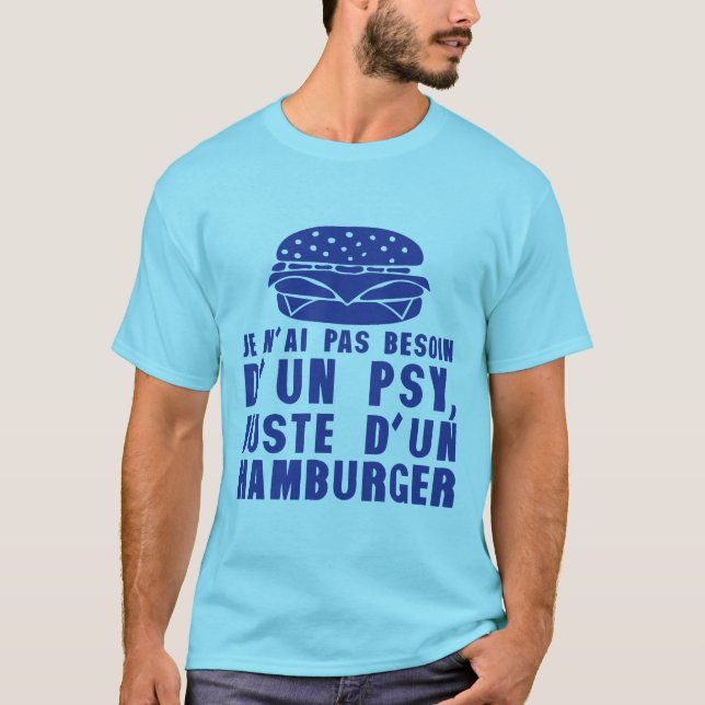 Camiseta hamburger pas besoin psychologue humour citation (Frente)