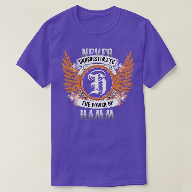 Camiseta Hamm Name Shirt Nunca Subestima O Poder De H (Frente do Design)
