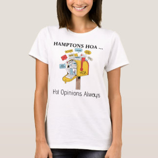 Camiseta Hamptons HOA: Hot Opinions Always Tee Shirt