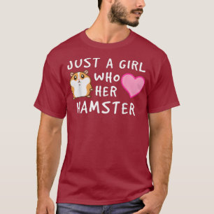Camiseta Hamster - Apenas uma garota que ama seu Hamster