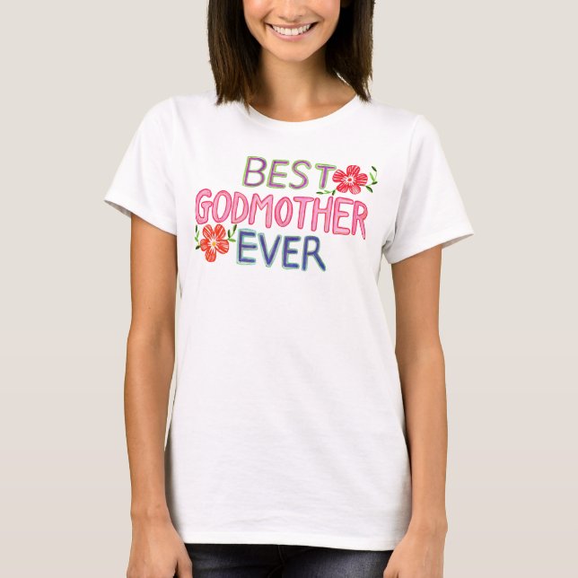 Camiseta Hand-drawn Lettering Best Godmother Ever (Frente)