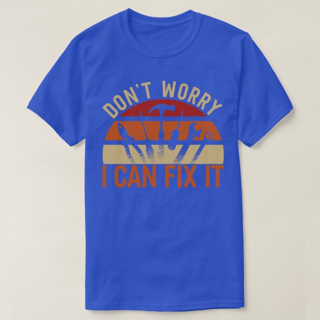 Camiseta Handyman, Eu Consigo Consertar (Frente do Design)