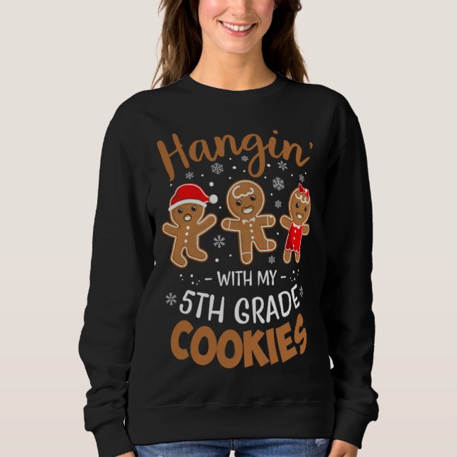 Camiseta Hangin w My 5th Grade Cookie Gingerbread Christmas (Frente)