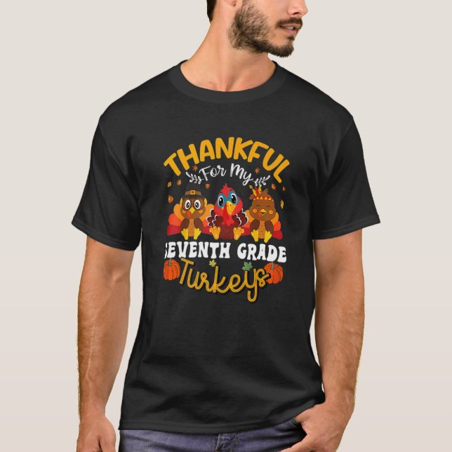 Camiseta Hanging With My Seventh Grade Turkeys Thanks for M (Frente)
