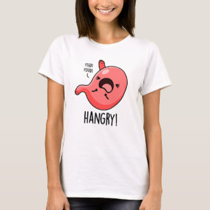 Camiseta Hangry Engraçado Fome Com Fome De Stomach Pun