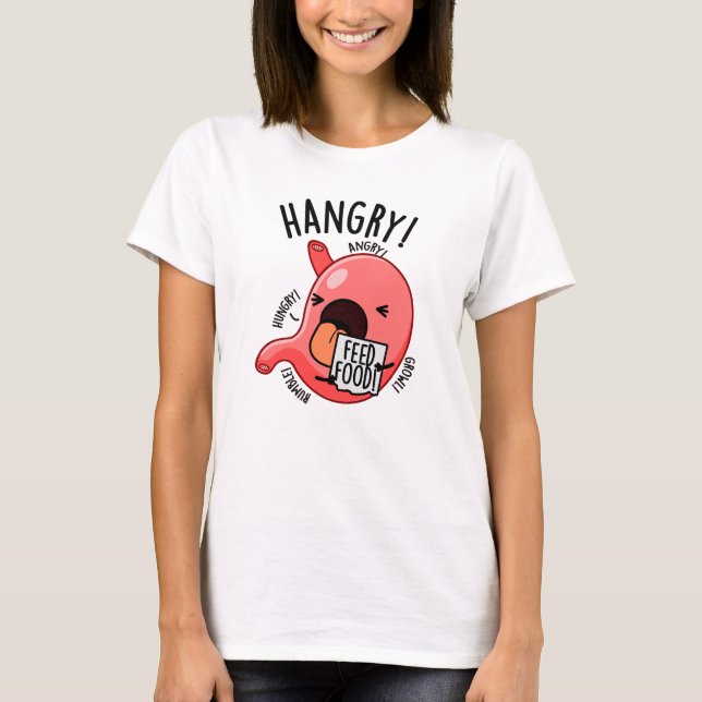 Camiseta Hangry Funny Stomach Pun (Frente)