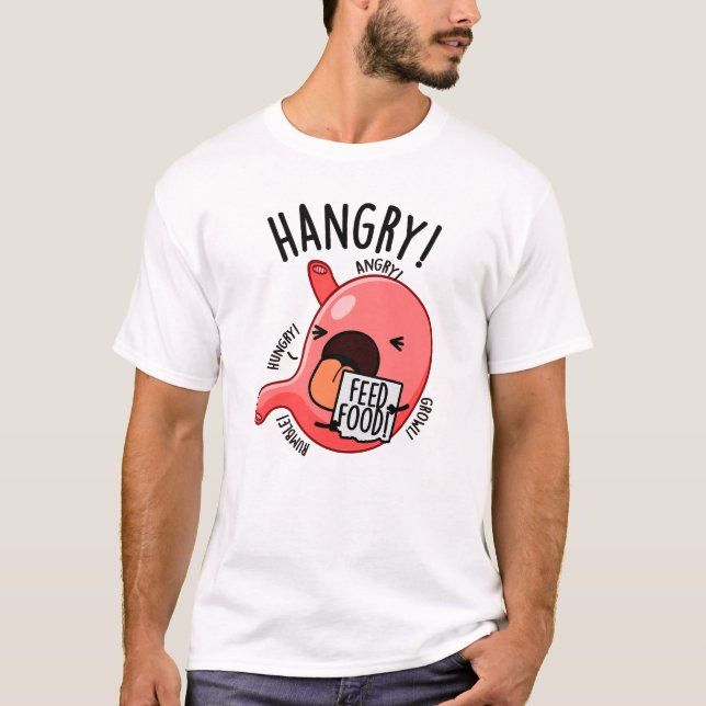 Camiseta Hangry Funny Stomach Pun (Frente)